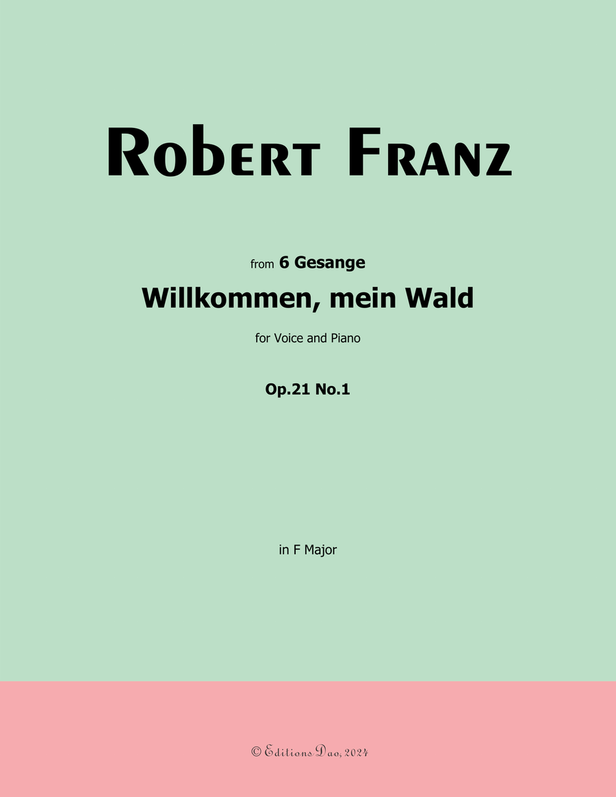Willkommen, mein Wald, by Robert Franz, in F Major Voice scores gallery preview page 1