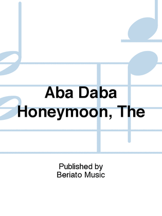 Aba Daba Honeymoon, The