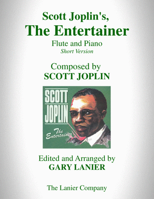 Book cover for Scott Joplin's, THE ENTERTAINER (Flute and Piano with Flute Part)