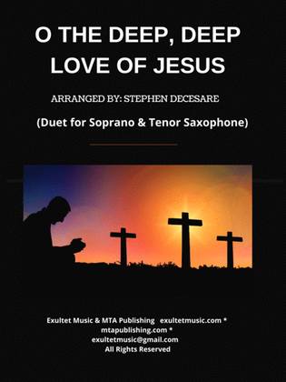Book cover for O The Deep, Deep Love Of Jesus (Duet for Soprano and Tenor Saxophone)