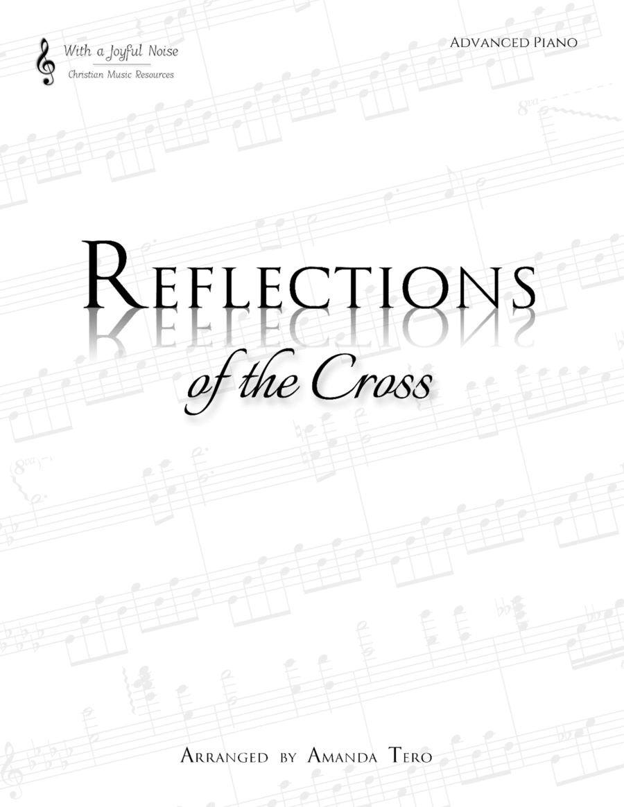 Reflections of the Cross - 10 Easter Advanced Piano Solos Piano Solo scores gallery preview page 1