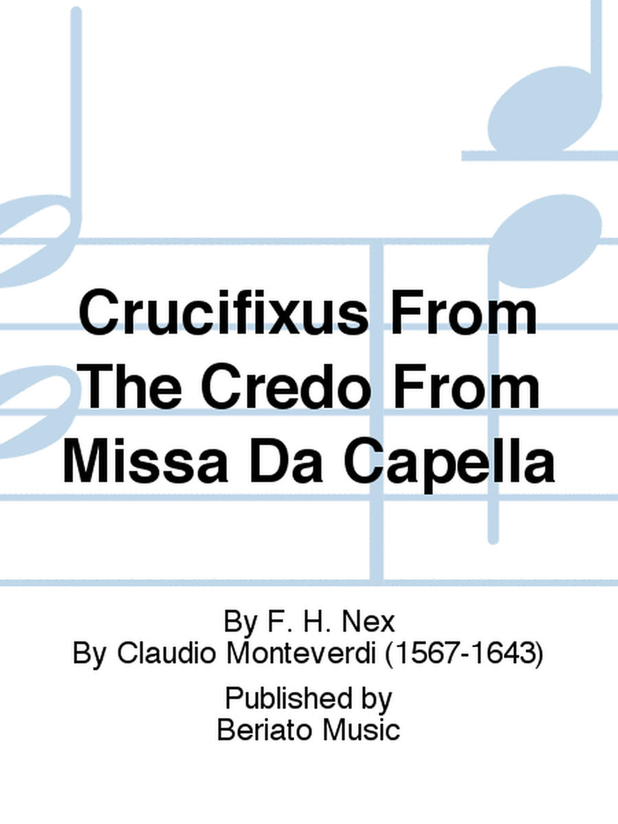 Crucifixus From The Credo From Missa Da Capella