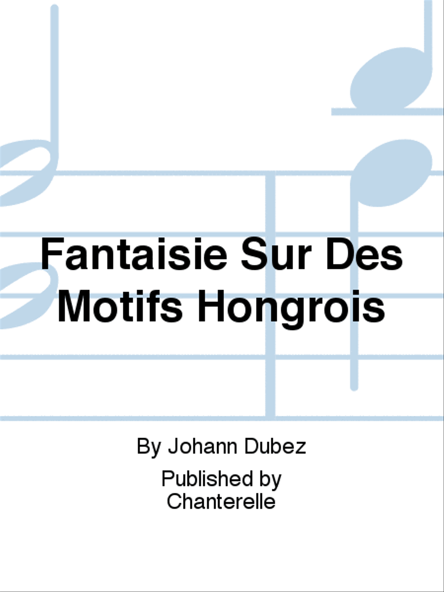 Fantaisie Sur Des Motifs Hongrois Classical Guitar scores gallery preview page 1