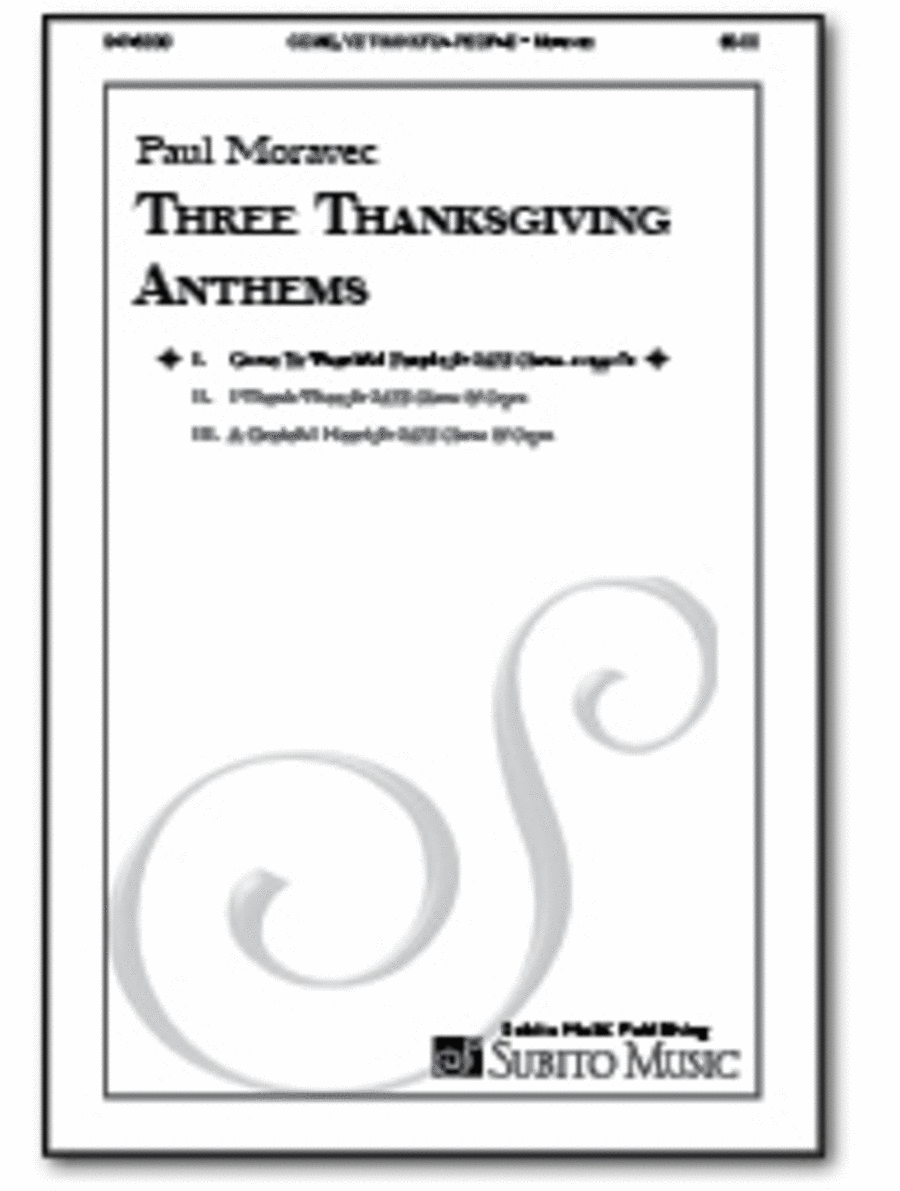 Come, Ye Thankful People (from Three Thanksgiving Anthems)