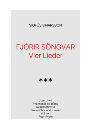 Book cover for Sigfús Einarsson: Vier Lieder - Fjórir söngvar (SSA choir and piano)