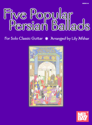 Book cover for Five Popular Persian Ballads for Solo Classic Guitar