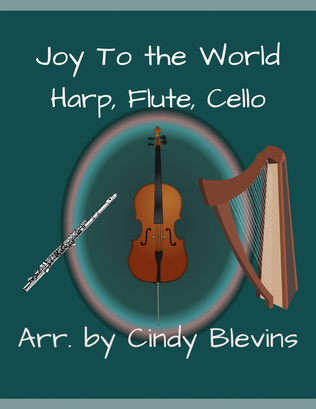 Book cover for Joy to the World, for Harp, Flute and Cello