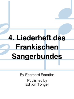 4. Liederheft des Frankischen Sangerbundes
