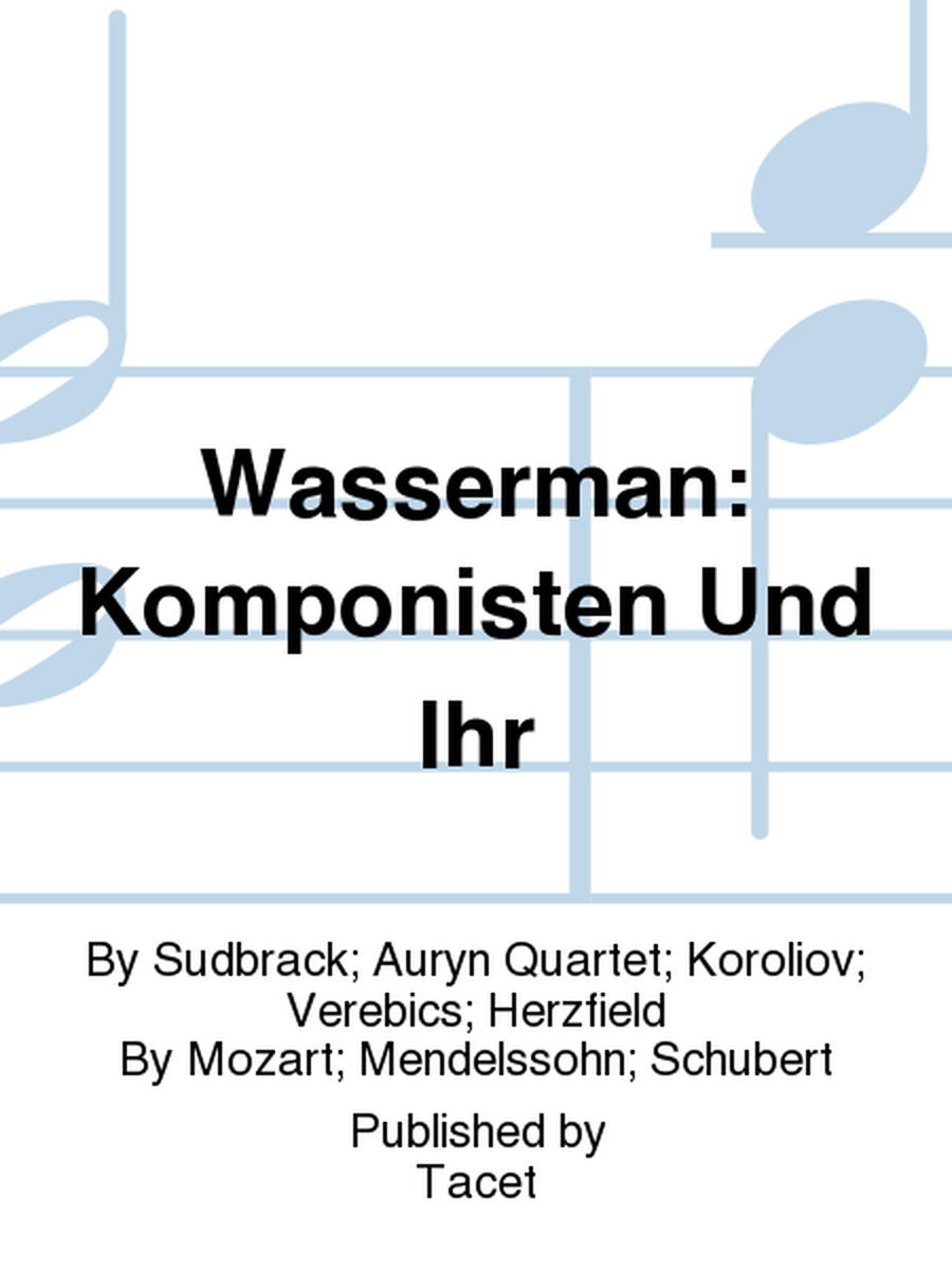 Wasserman: Komponisten Und Ihr