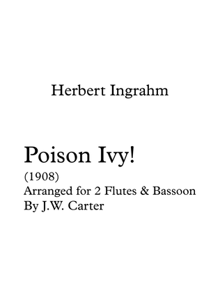 Book cover for Poison Ivy! (Rag), by Herbert Ingrahm (1908), arranged for 2 Flutes & Bassoon