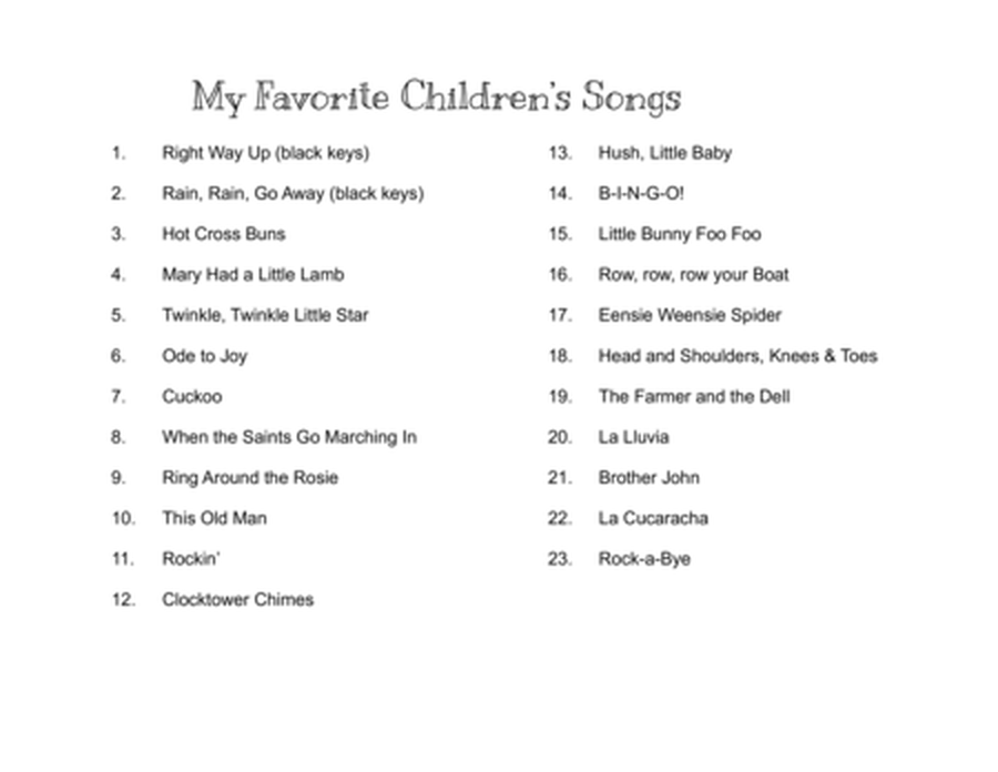 My Favorite Children's Songs - A Pre-staff Notation Collection & Method Book