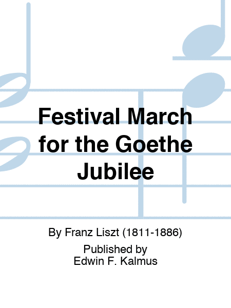 Festival March for the Goethe Jubilee