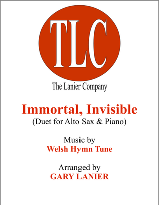 Book cover for IMMORTAL, INVISIBLE (Duet – Alto Sax and Piano/Score and Parts)