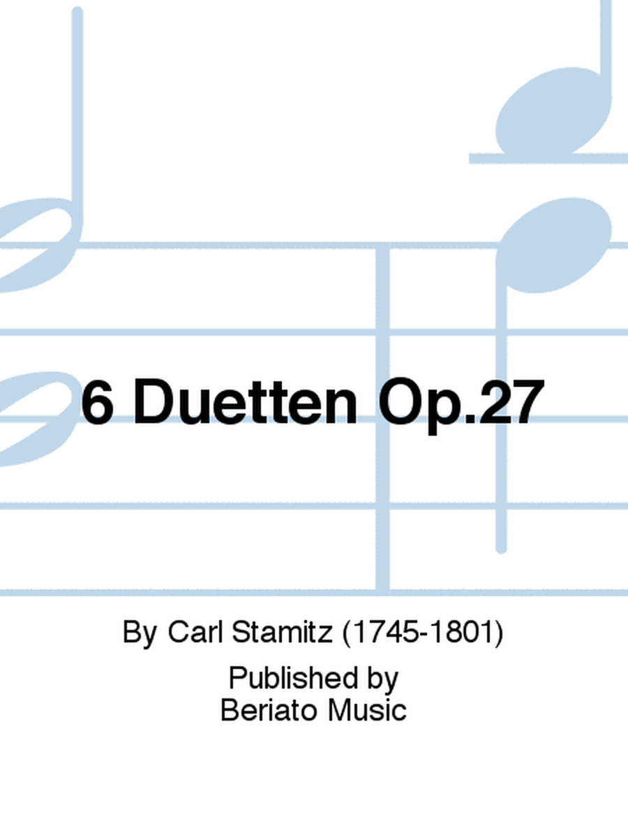 Six Duets for Two Flutes or Violins Op. 27