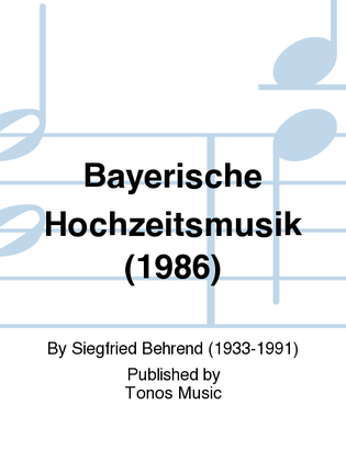 Bayerische Hochzeitsmusik (1986)