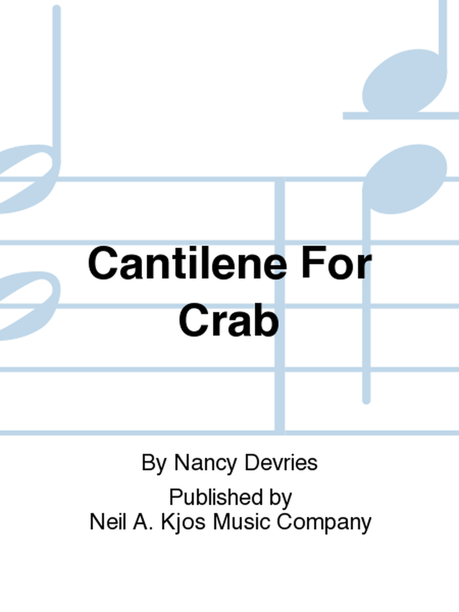 Cantilene For Crab