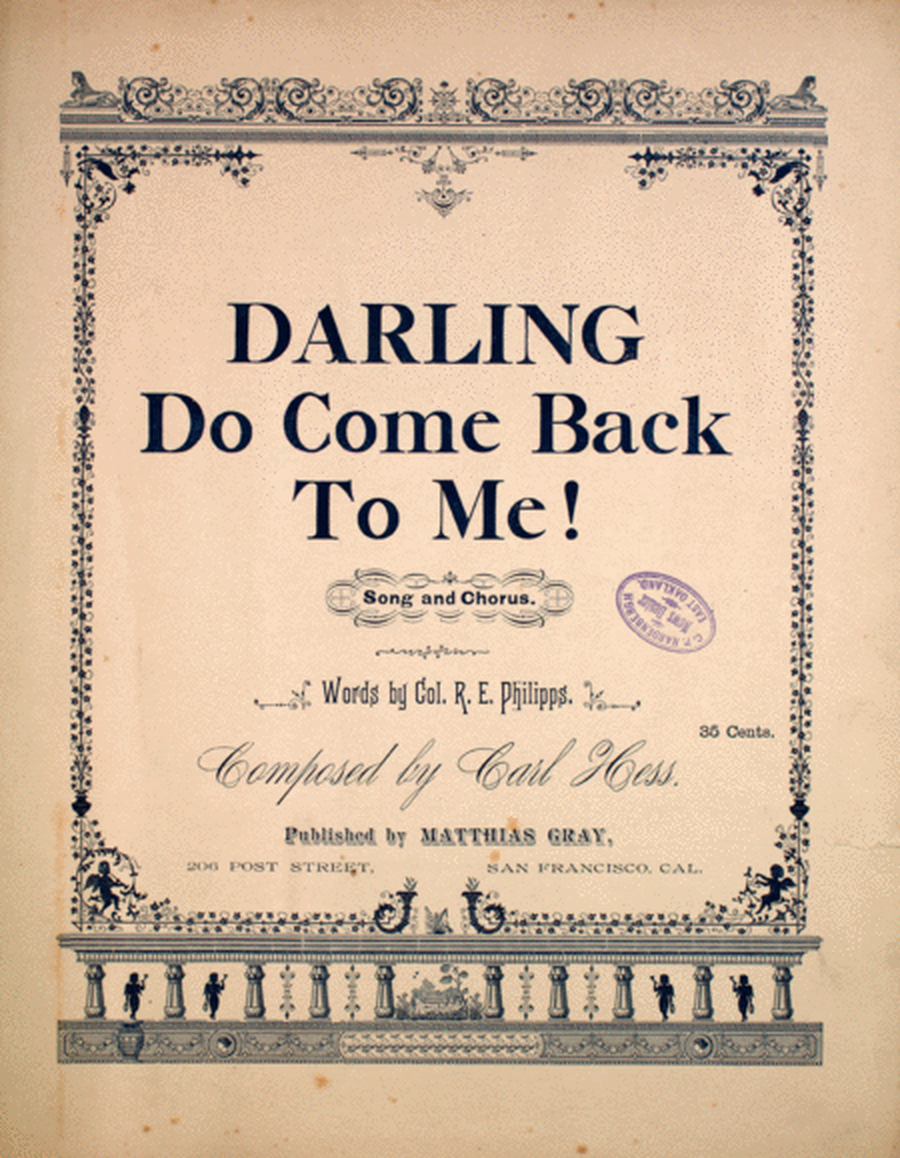 Darling, Do Come Back To Me! Song and Chorus