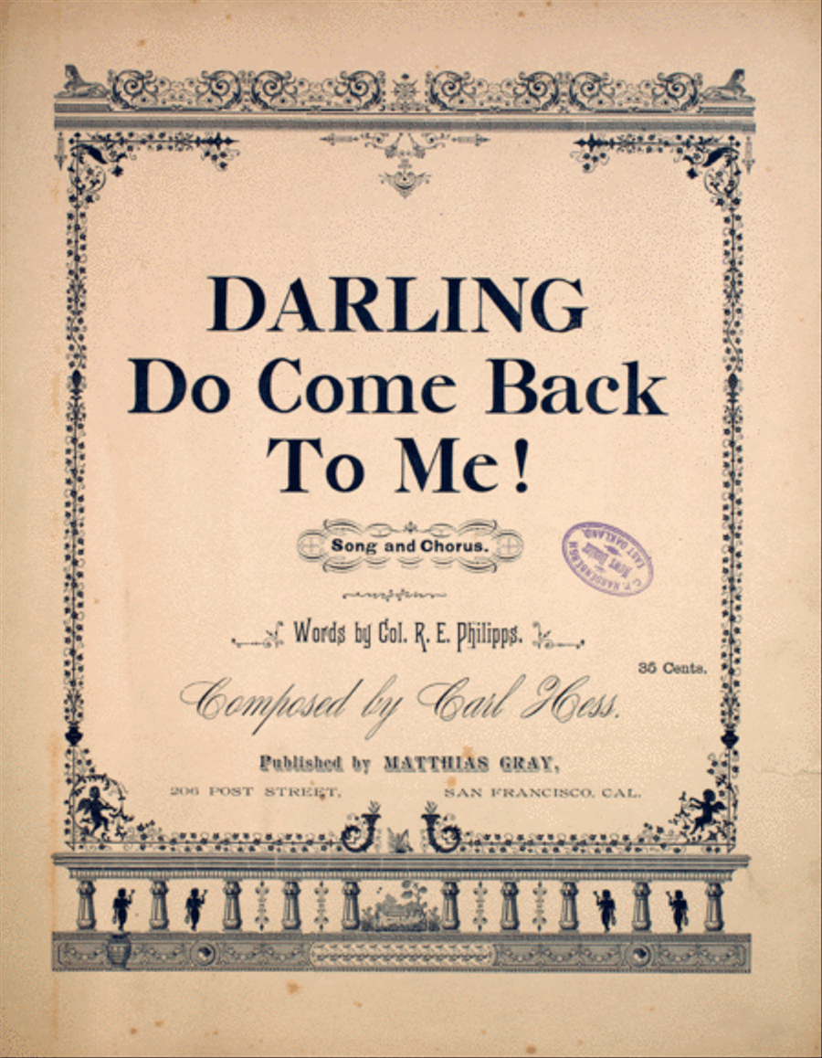 Darling, Do Come Back To Me! Song and Chorus