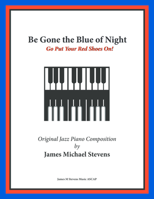 Book cover for Be Gone the Blue of Night