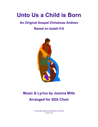Book cover for Unto Us A Child Is Born (A Gospel Christmas Anthem)