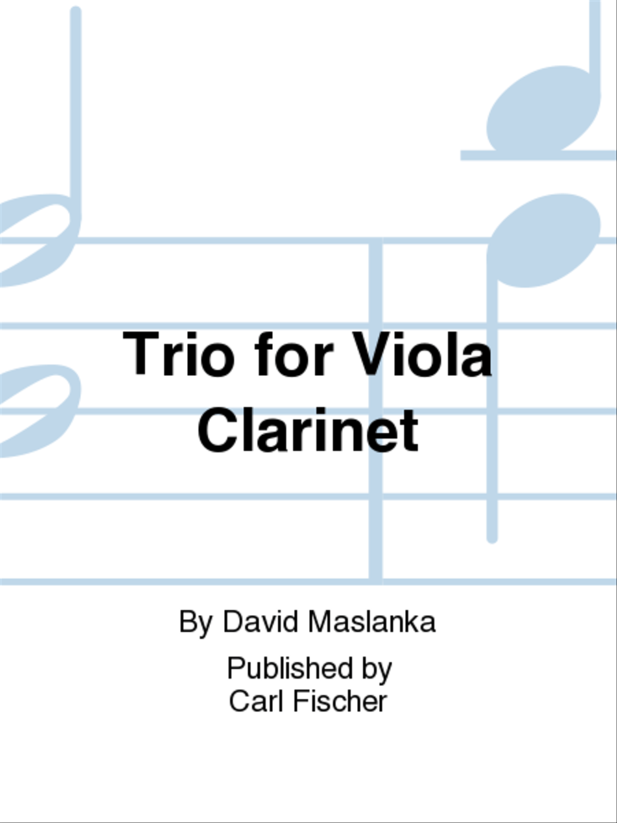 Trio for Viola Clarinet Trio for Viola Clarinet A Clarinet scores gallery preview page 1