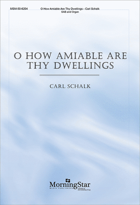 Book cover for O How Amiable Are Thy Dwellings