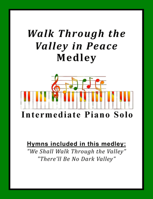 Walk Through the Valley in Peace Medley