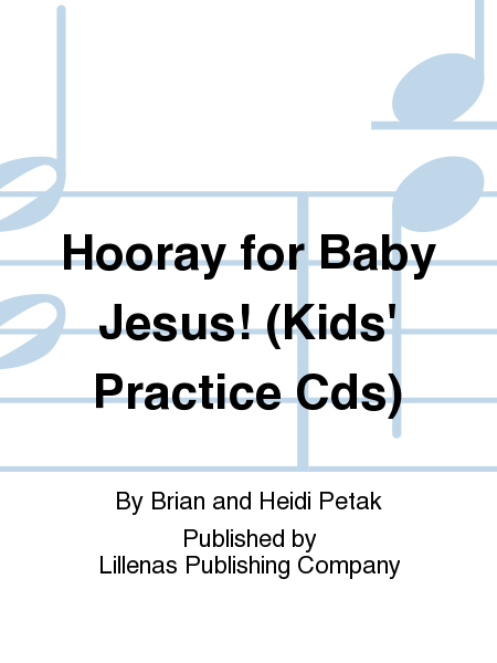 Hooray for Baby Jesus! (Kids' Practice Cds)