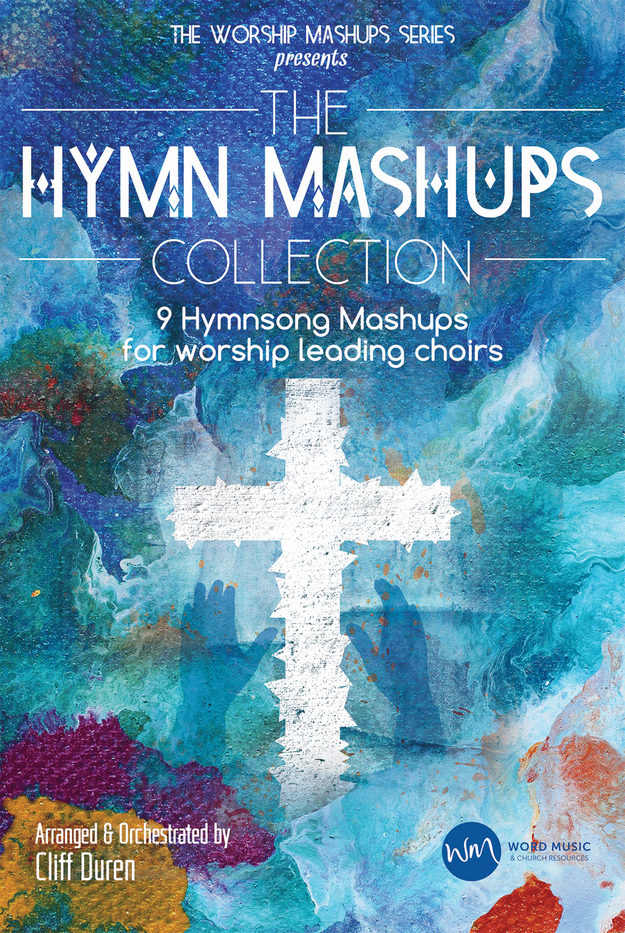 The Hymn Mashups Collection - Listening CD