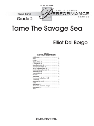 Tame the Savage Sea