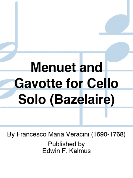 Menuet and Gavotte for Cello Solo (Bazelaire)