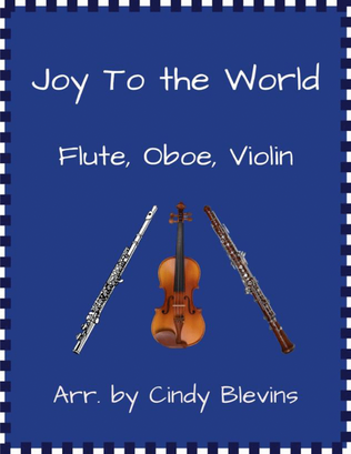 Book cover for Joy To the World, for Flute, Oboe and Violin