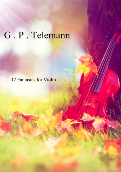 Telemann - 12 Fantasias for Violin solo