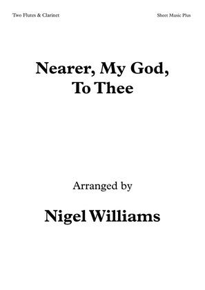 Book cover for Nearer, My God, To Thee, for Woodwind Trio