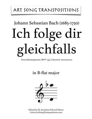 Book cover for BACH: Ich folge dir gleichfalls (transposed to B-flat major and A major)