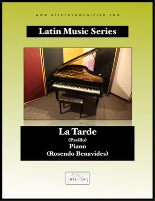 La Tarde - Pasillo for Piano (Latin Music)