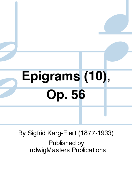 Epigrams (10), Op. 56
