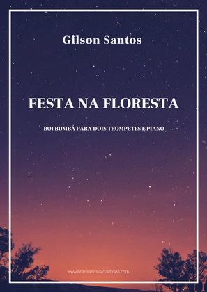 Festa na Floresta - Forest Party for Two Trumpets and Piano