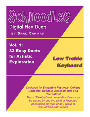 Schnoodles 32 Easy Flex Duets for Band (Low C Treble Book for Var. Keyboards)