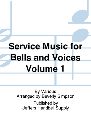 Book cover for Service Music for Bells and Voices Volume 1