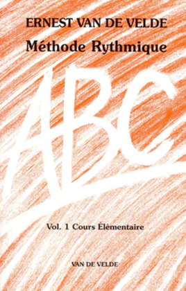 Book cover for ABC Methode Rythmique - Volume 1