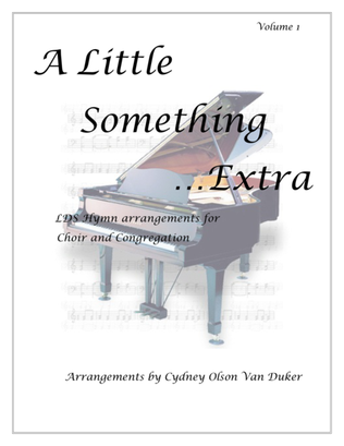 Book cover for A Little Something Extra Volume 1