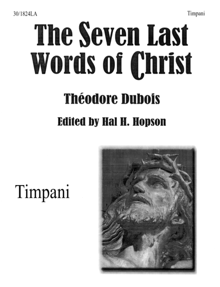 The Seven Last Words of Christ - Timpani by Francois Clement Theodore Dubois Choir - Sheet Music