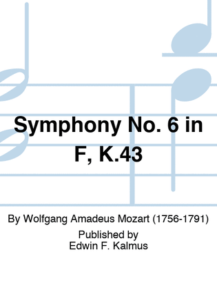 Book cover for Symphony No. 6 in F, K.43