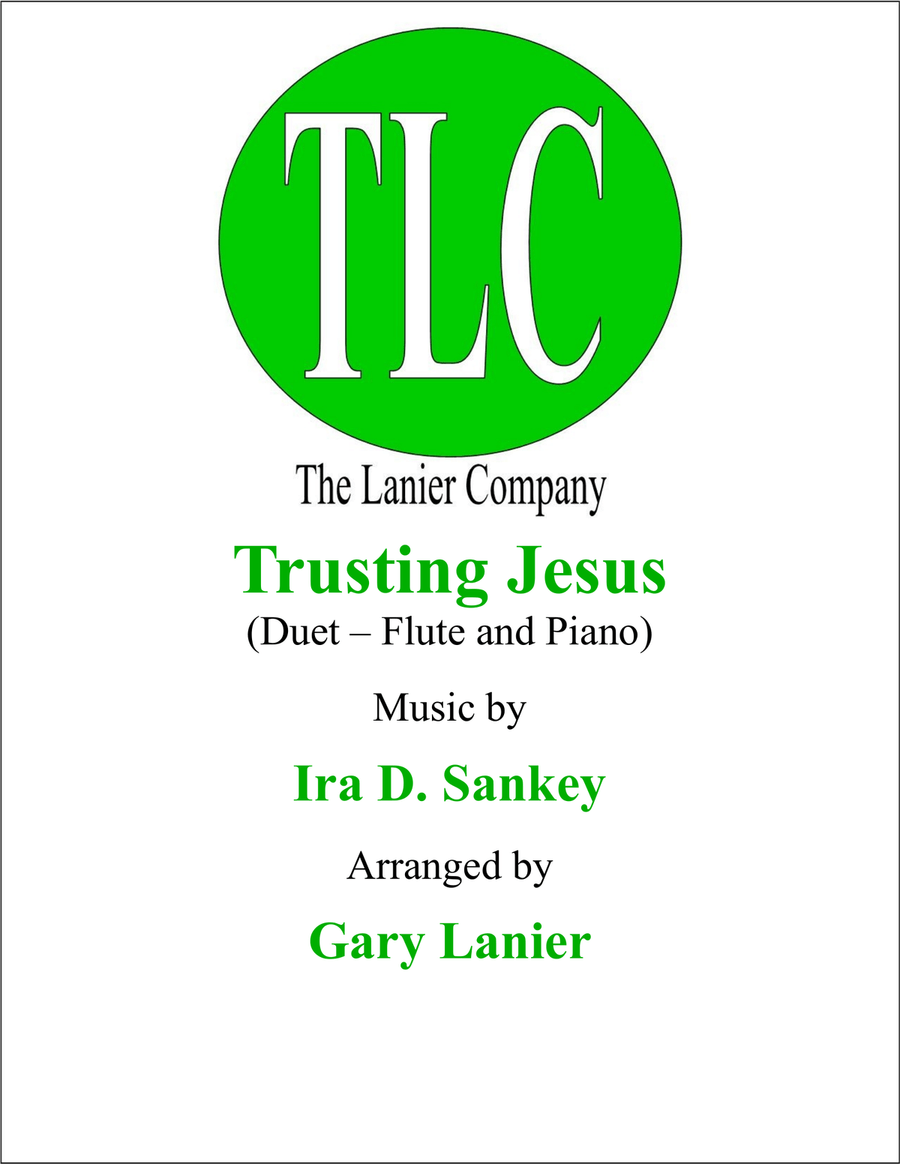 TRUSTING JESUS (Duet – Flute and Piano/Score and Parts) Woodwind Duet scores gallery preview page 1