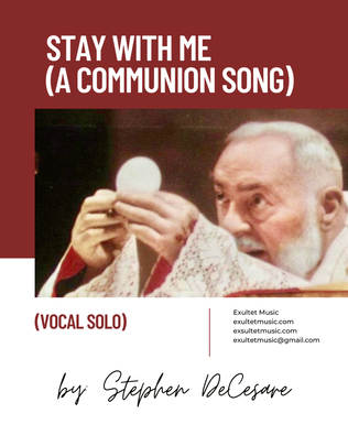 Stay With Me (A Communion Song) (Unison choir)