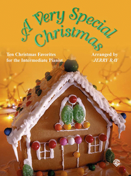 Very Special Christmas Ten Christmas Favorites For The Intermediate Pianist