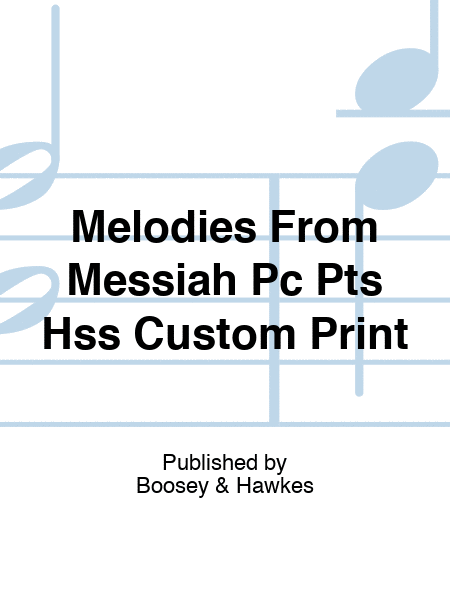 Melodies From Messiah Pc Pts Hss Custom Print