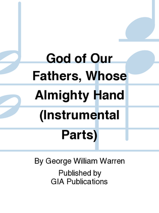 Book cover for God of Our Fathers, Whose Almighty Hand - Instrument edition