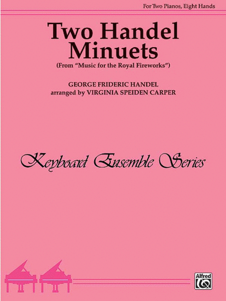George Frideric Handel: Two Handel Minuets